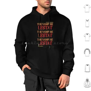 The Vampire Lestat-Concert Poster 10 Hoodie Cotton Long Sleeve Lestat De Lioncourt Lestat The Vampire Lestat Interview